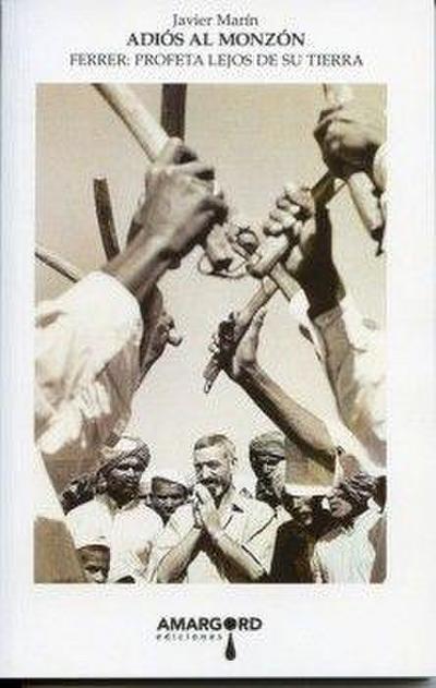 Adiós al Monzón : Ferrer, profeta lejos de su tierra