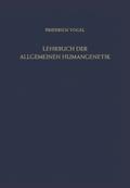 Lehrbuch der Allgemeinen Humangenetik