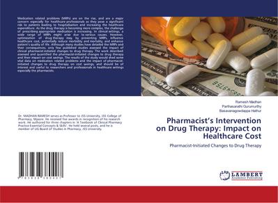 Pharmacist’s Intervention on Drug Therapy: Impact on Healthcare Cost