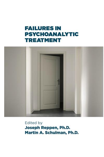 Failures in Psychoanalytic Treatment