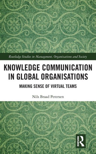 Knowledge Communication in Global Organisations