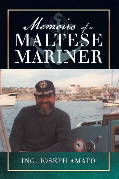 Memoirs of a Maltese Mariner