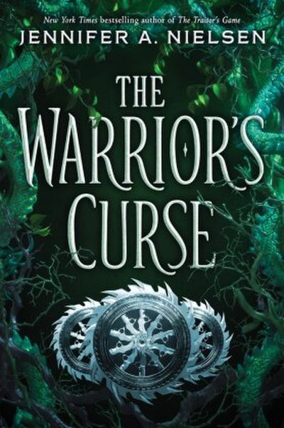 The Warrior’s Curse (the Traitor’s Game, Book Three)