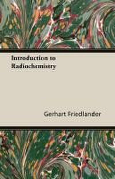 Introduction to Radiochemistry
