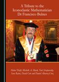 Tribute to the Iconoclastic Mathematician Dr Francisco Bulnes