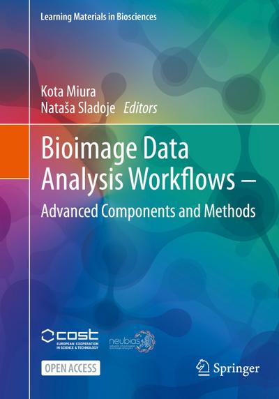 Bioimage Data Analysis Workflows ¿ Advanced Components and Methods