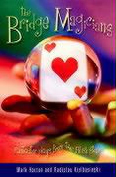 The Bridge Magicians