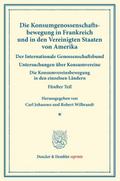 Die Konsumgenossenschaftsbewegung in Frankreich und in den Vereinigten Staaten von Amerika. ¿ Der Internationale Genossenschaftsbund.
