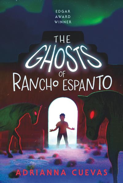 The Ghosts of Rancho Espanto