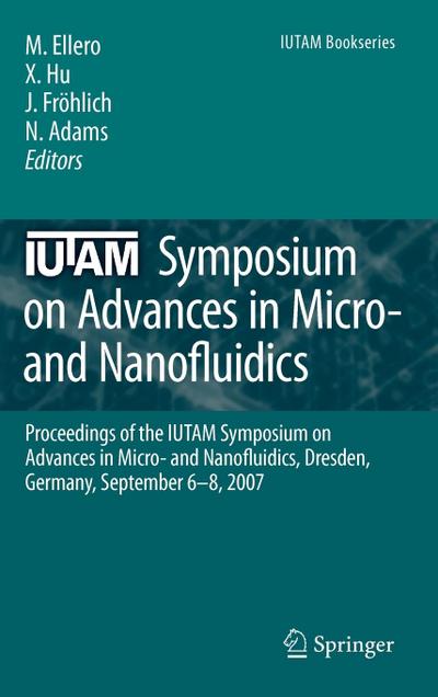 Iutam Symposium on Advances in Micro- And Nanofluidics