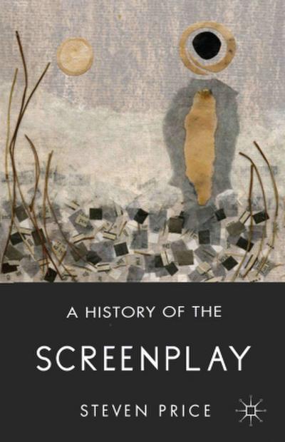 A History of the Screenplay