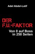 DER F.U.-FAKTOR