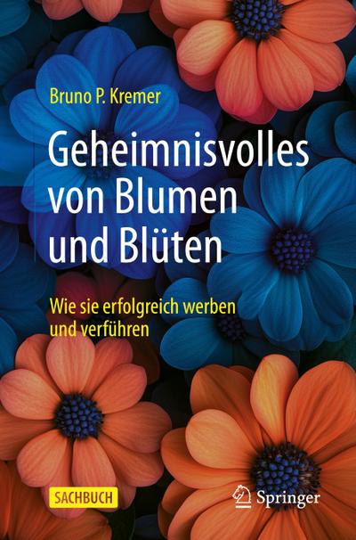 Geheimnisvolles von Blumen und Blüten