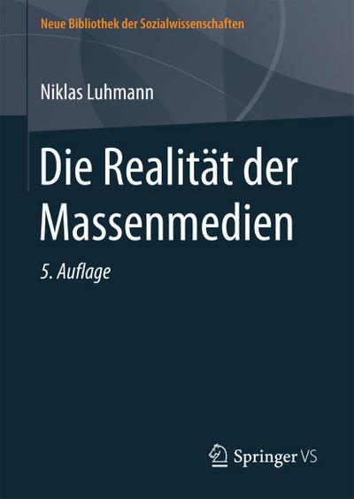 Die Realität der Massenmedien