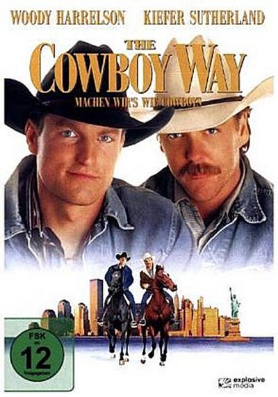 The Cowboy Way - Machen wirs wie Cowboys