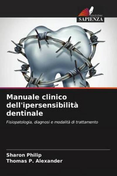 Manuale clinico dell’ipersensibilità dentinale