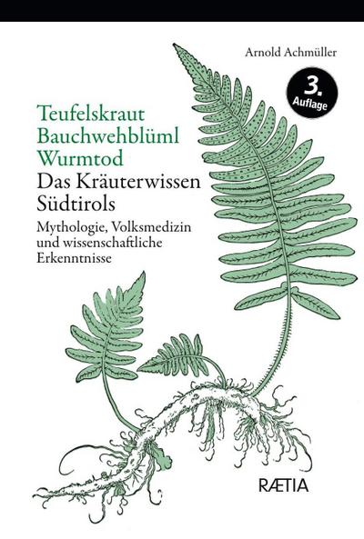 Teufelskraut, Bauchwehblüml, Wurmtod