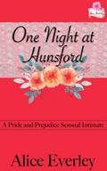 One Night At Hunsford: A Pride and Prejudice Sensual Intimate (Elizabeth’s Choice, #2)