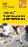 Leitfaden Physiotherapie bei Sportverletzungen: mit Zugang zum Elsevier-Portal