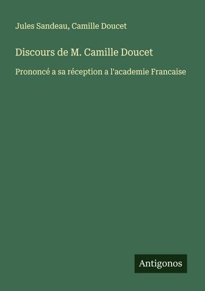 Discours de M. Camille Doucet