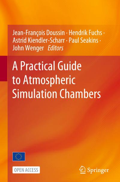 A Practical Guide to Atmospheric Simulation Chambers