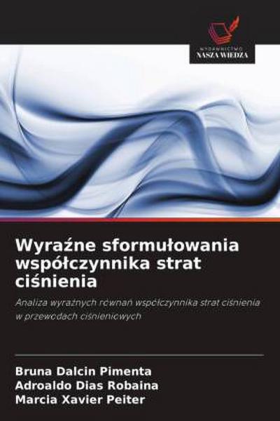 Wyra¿ne sformu¿owania wspó¿czynnika strat ci¿nienia