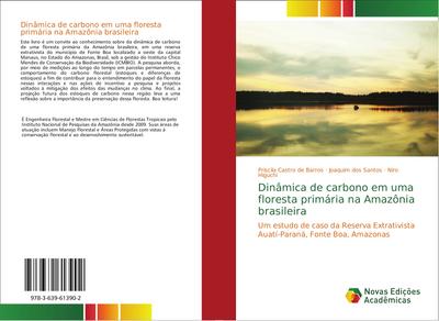 Dinâmica de carbono em uma floresta primária na Amazônia brasileira