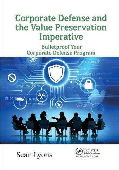 Corporate Defense and the Value Preservation Imperative