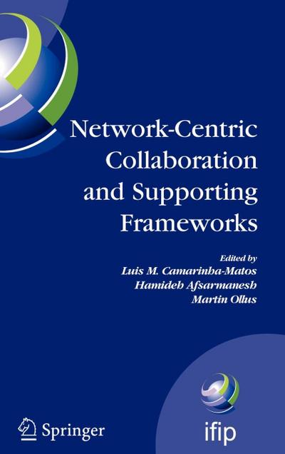Network-Centric Collaboration and Supporting Frameworks