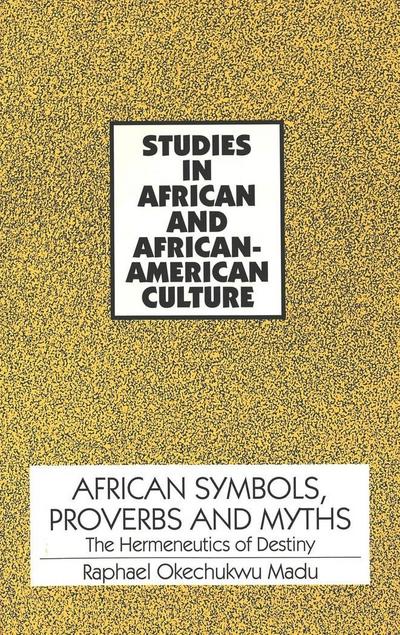 Madu, R: African Symbols, Proverbs and Myths