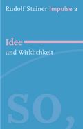 Idee und Wirklichkeit
