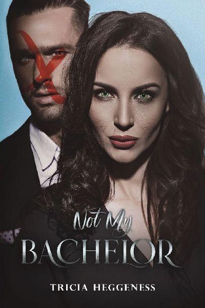 Not My Bachelor