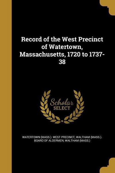 RECORD OF THE WEST PRECINCT OF