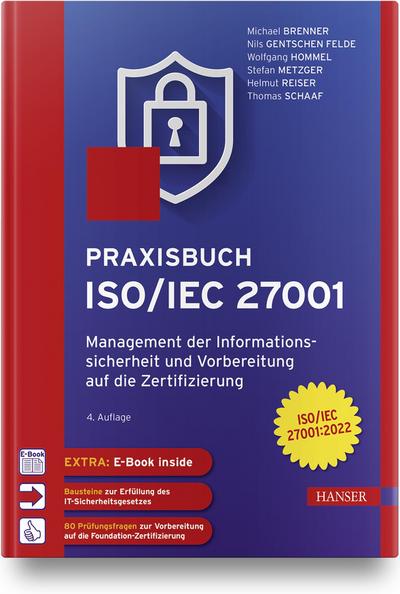 Praxisbuch ISO/IEC 27001, m. 1 Buch, m. 1 E-Book