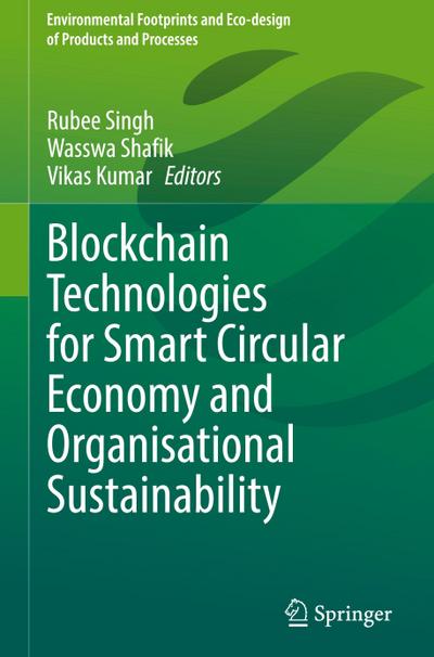 Blockchain Technologies for Smart Circular Economy and Organisational Sustainability