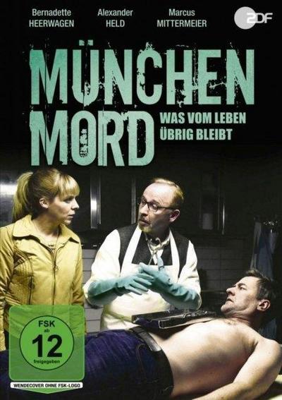 München Mord - Was vom Leben übrig bleibt