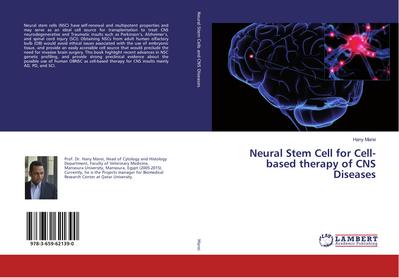 Neural Stem Cell for Cell-based therapy of CNS Diseases