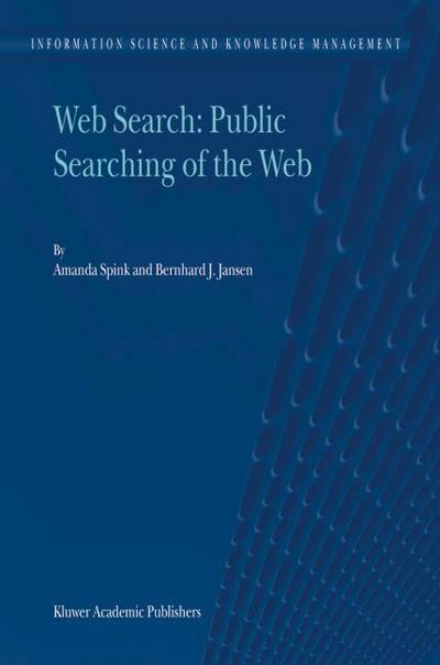 Web Search: Public Searching on the Web