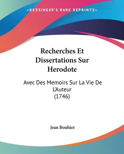 Recherches Et Dissertations Sur Herodote
