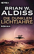 Die dunklen Lichtjahre