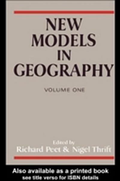 New Models in Geography - Vol 1