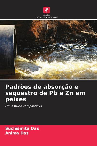 Padrões de absorção e sequestro de Pb e Zn em peixes