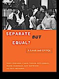 Separate But Equal?