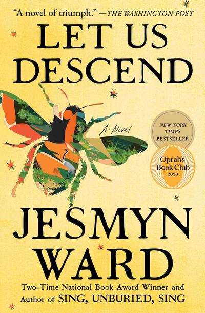 Let Us Descend (Oprah’s Book Club)
