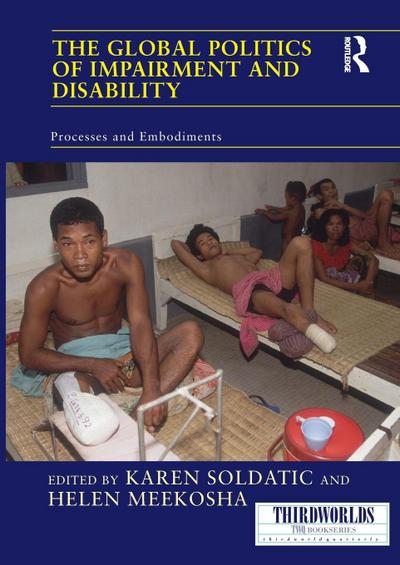 The Global Politics of Impairment and Disability