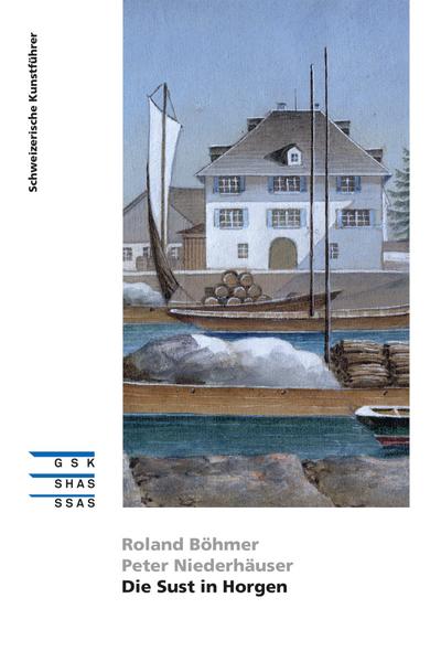 Die Sust in Horgen