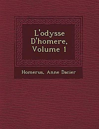 L’Odyss E D’Homere, Volume 1