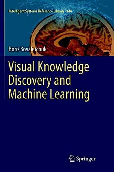 Visual Knowledge Discovery and Machine Learning