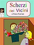 Scherzi dei Vicini