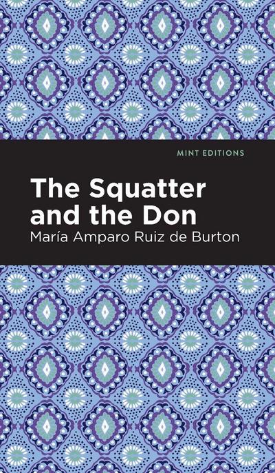 The Squatter and the Don
